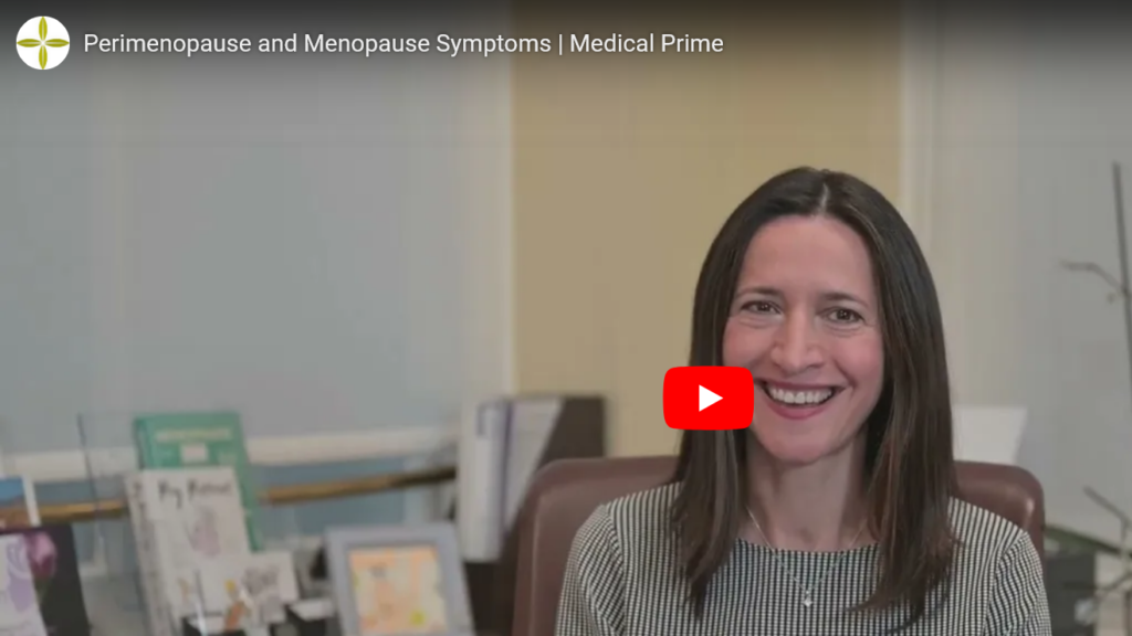 Perimenopause and Menopause Symptoms - Medical Prime